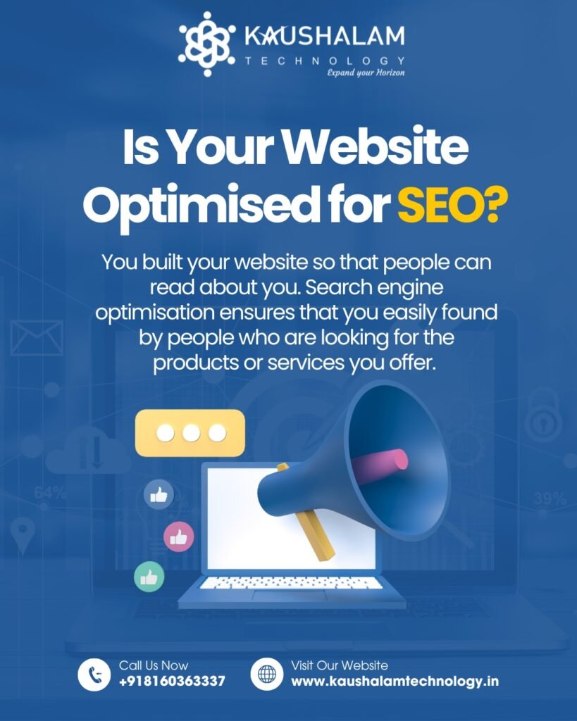 Is your website SEO-ready? Kaushalam Technology – Best SEO service in Ahmedabad, Top SEO company in Ahmedabad.
